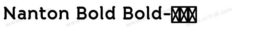 Nanton Bold Bold字体转换